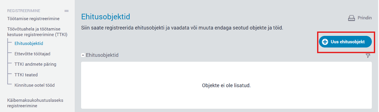 Lehel „Ehitusobjektid” vajutage nupule „Uus ehitusobjekt”.
